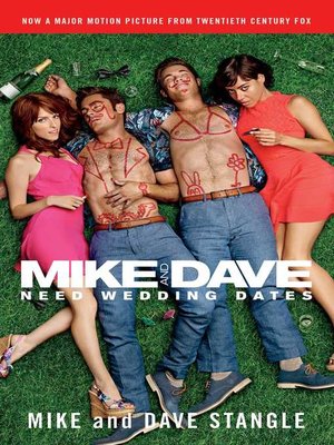 cover image of Mike and Dave Need Wedding Dates